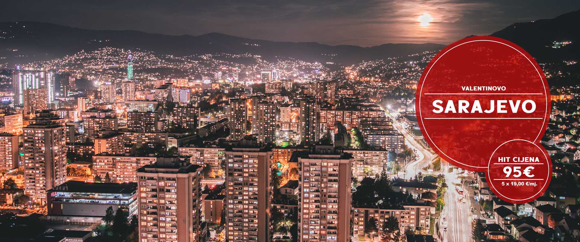 VALENTINOVO SARAJEVO IZ OSIJEKA I ZAGREBA